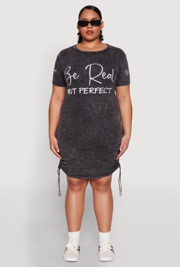 Plus Size Be Real Not Perfect Ruched T Shirt Dress